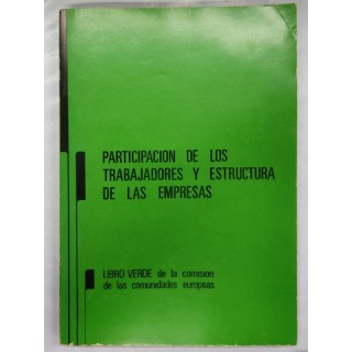Participación de los trabajadores y estructura de las empresas en la Comunidad Europea